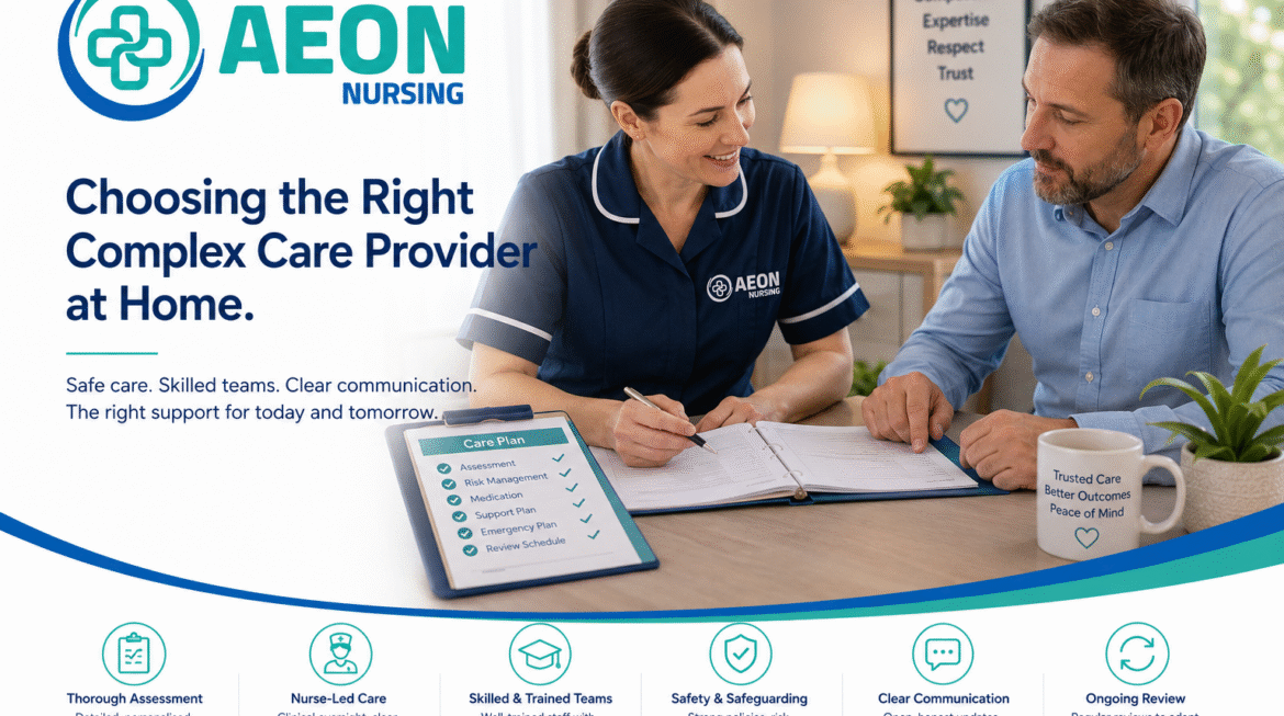 How to Choose a Safe Complex Care Provider at Home