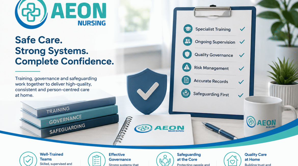 Why Training, Governance and Safeguarding Matter in Complex Care at Home