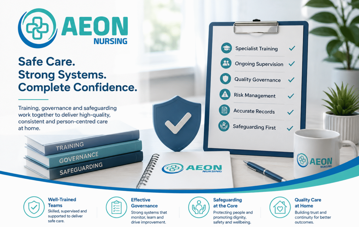 Why Training, Governance and Safeguarding Matter in Complex Care at Home