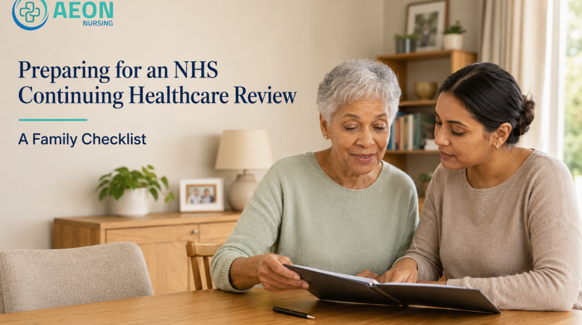 Preparing for an NHS Continuing Healthcare Review: A Family Checklist