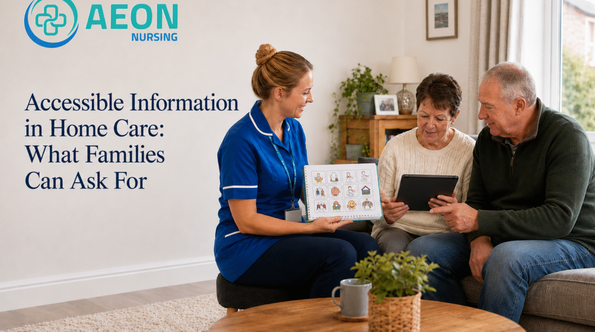 Accessible Information in Home Care: What Families Can Ask For