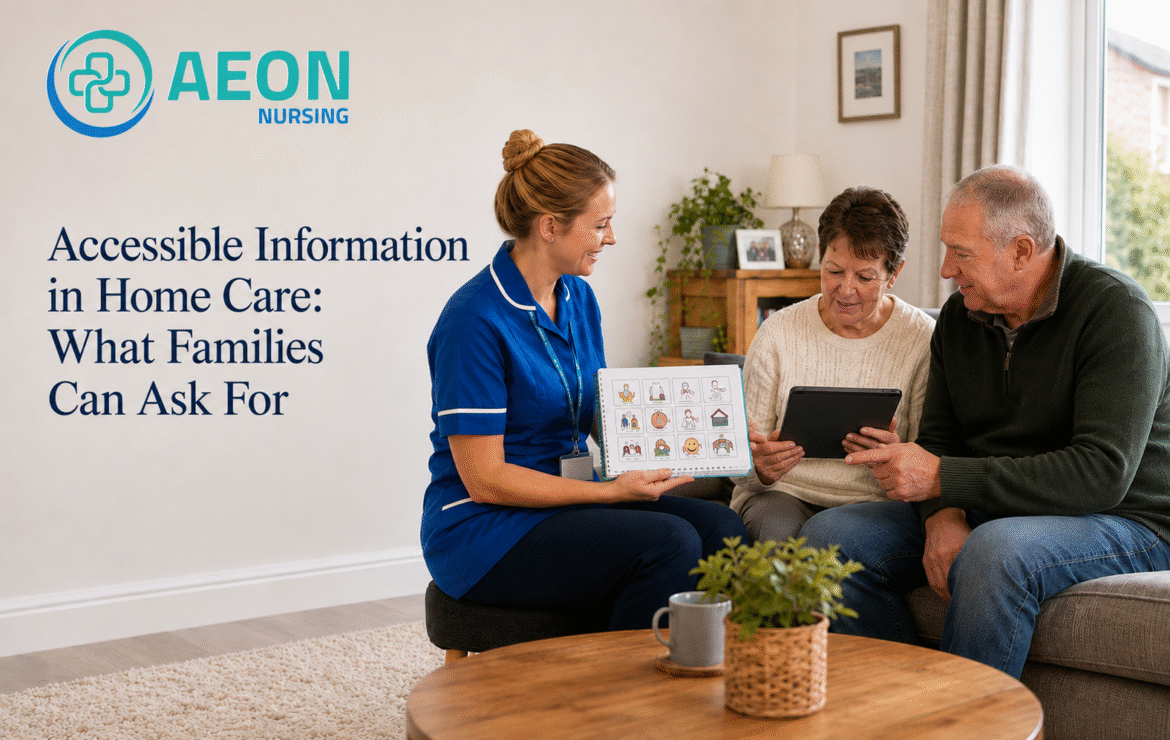 Accessible Information in Home Care: What Families Can Ask For